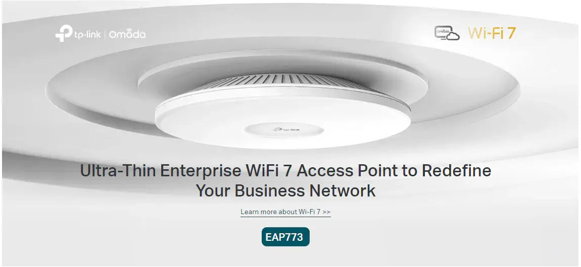 TP-LINK EAP773 BE9300 CELLING MOUNT WI-FI 7 DUAL-BAND GIGABITE ACCESS POINT